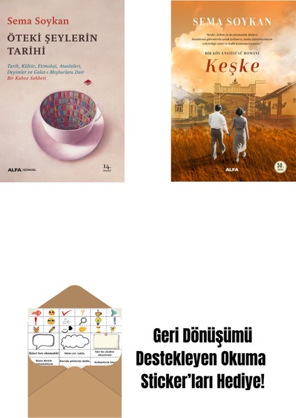 Öteki Şeylerin Tarihi + Keşke + Okuma Sticker'ları