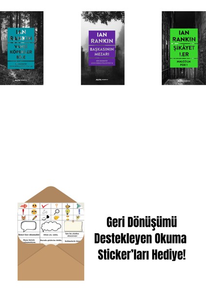 Vahşi Köpekler Bile + Başkasının Mezarı + Şikâyetler + Okuma Sticker'ları