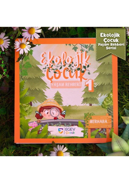 Ekolojik Çocuk Yaşam Rehberi Merhaba