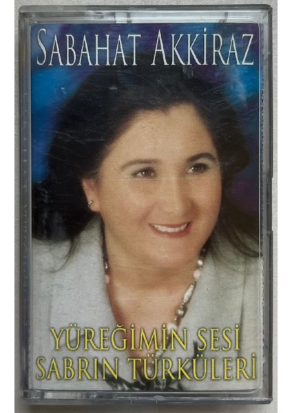 Sabahat Akkiraz Yüreğimin Sesi Sabrın Türküleri Kaset (Orjnal Dönem Baskı Kaset)