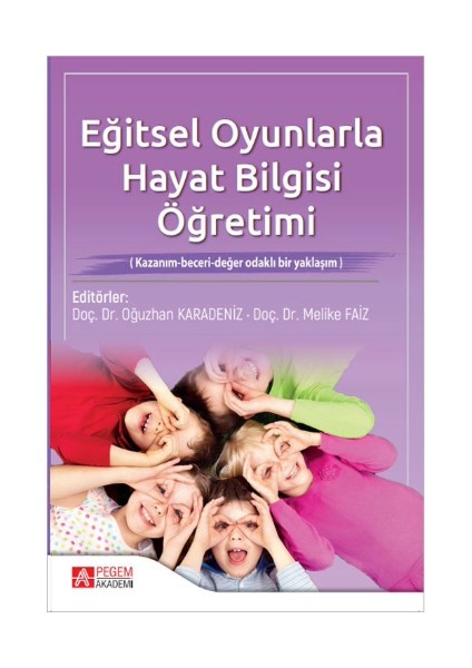 Eğitsel Oyunlarla Hayat Bilgisi Öğretimi