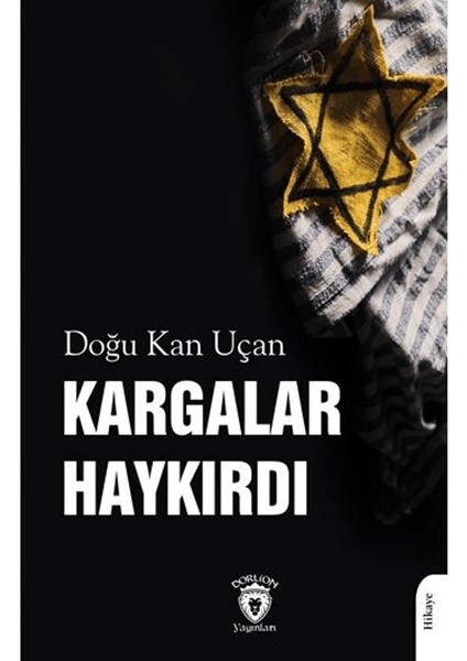 Kargalar Haykırdı