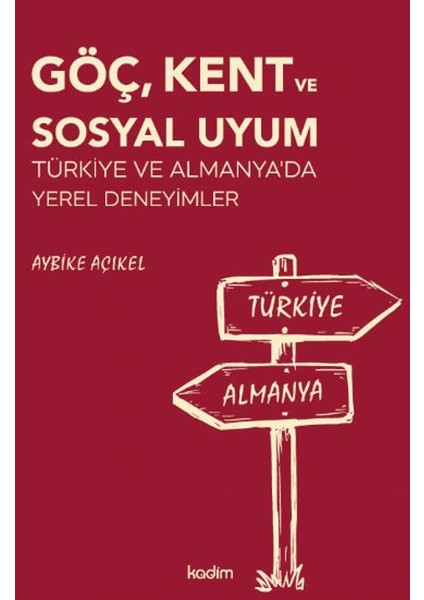 Göç, Kent ve Sosyal Uyum