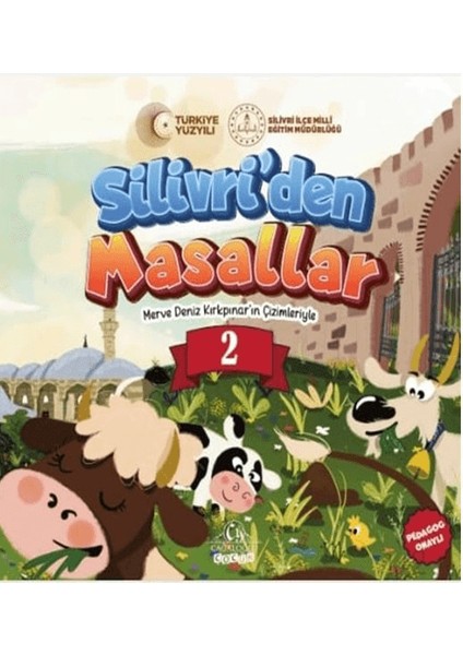 Silivri’den Masallar -2