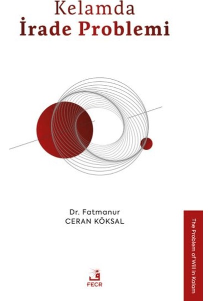 Kelamda Irade Problemi