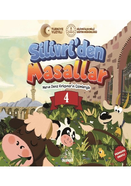 Silivri’den Masallar -4