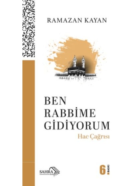 Ben Rabbime Gidiyorum - Hac Çağrısı