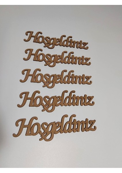 Elite 5 Adet Hoşgeldiniz Ahşap Yazı 3mm Ham Mdf 20 x 4 cm 1 Adet
