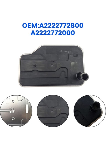 A2222772800 Mercedes-Benz Araç Şanzıman Filtresi Otomatik Şanzıman 7 Ileri 722.9 A2222772000 (Yurt Dışından) modelleri