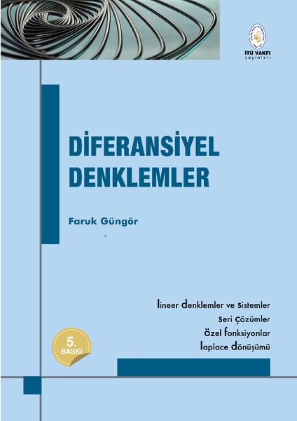 Diferansiyel Denklemler 5. Baskı - Faruk Güngör