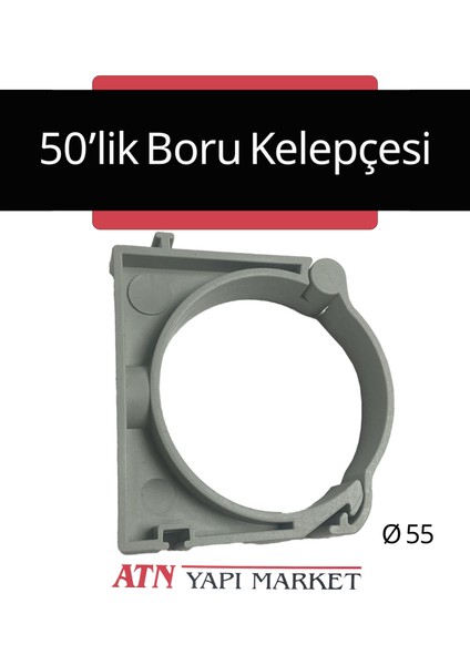 50’lik (Ø55 Mm) Plastik Boru Kelepçesi – Duvara Monte Sabitleme Aparatı
