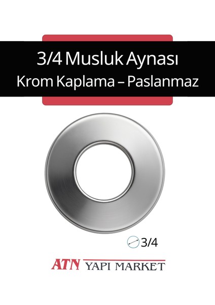 3/4 Bas Musluk Aynası – Krom Kaplama Paslanmaz Tesisat Rozeti