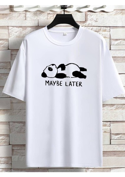Unisex Maybe Later Baskılı Oversize %100 Pamuk T-Shirt