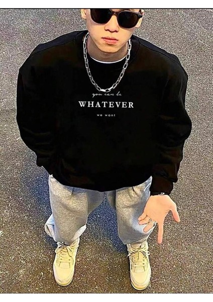 Unisex Whatever Baskılı Oversize Pamuklu Sweatshirt