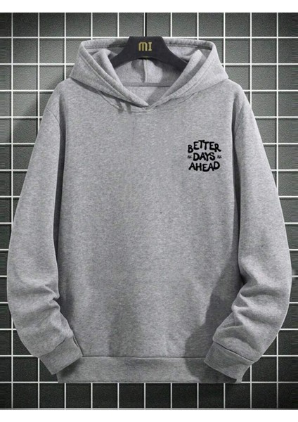 Unisex Better Days Ahead Baskılı Oversize Kapüşonlu Sweatshirt Hoodie modelleri