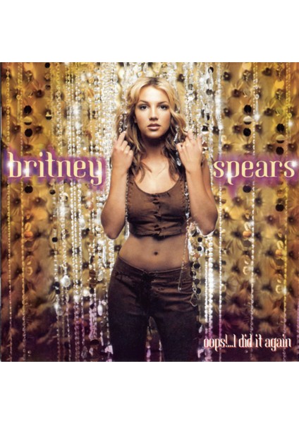 Dikkat CD Britney Spears – Oops!...ı Did It Again