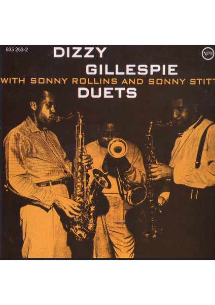 Dikkat CD Dizzy Gillespie With Sonny Rollins And Sonny Stitt – Duets