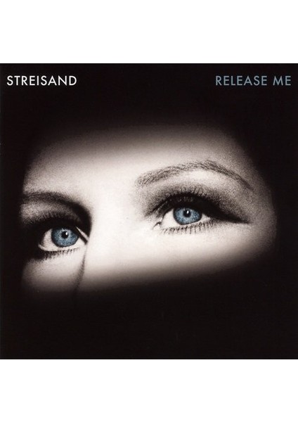 Dikkat CD Streisand* – Release Me