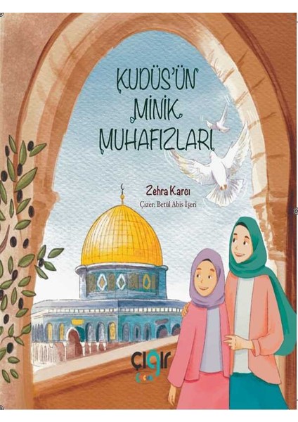 Kudüsün Minik Muhafizlari 6-9 Yaş Hikaye Resimli