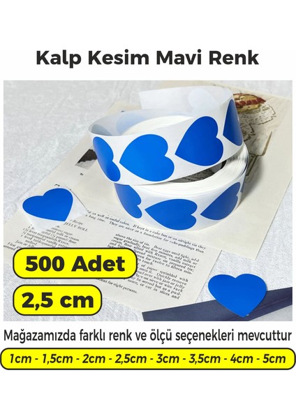 Mavi Renk Kalp Kesim Çok Amaçlı Etiket 2,5cm 500 Adet