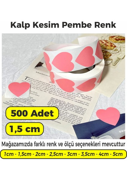 Pembe Renk Kalp Kesim Çok Amaçlı Etiket 1,5cm 500 Adet