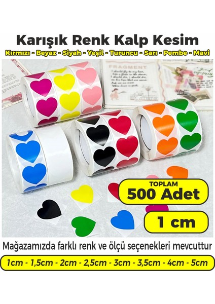 Karışık Renk Kalp Kesim Çok Amaçlı Etiket 1cm 500 Adet