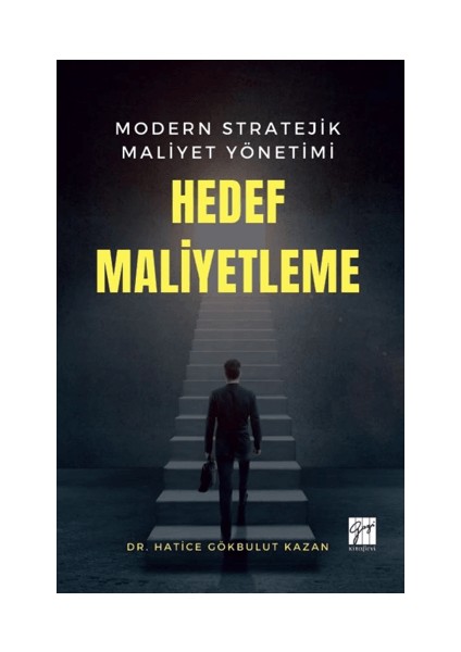 Modern Stratejik Maliyet Yönetimi Hedef Maliyetleme