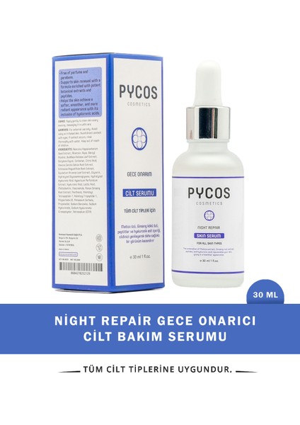 Pycos Cosmetıcs Night Repair Gece Onarıcı Cilt Bakım Serumu 30 ml