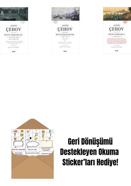 Anton Çehov Bütün Eserleri 14 + Anton Çehov Bütün Eserleri 13 + Anton Çehov Bütün Eserleri 10 + Okuma Sticker'ları