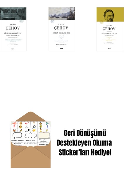 Anton Çehov Bütün Eserleri 14 + Anton Çehov Bütün Eserleri 13 + Anton Çehov Bütün Eserleri 12 (Ciltli) + Okuma Sticker'ları