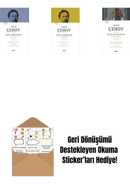 Anton Çehov Bütün Eserleri 13 (Ciltli) + Anton Çehov Bütün Eserleri 12 (Ciltli) + Anton Çehov Bütün Eserleri 11 + Okuma Sticker'ları
