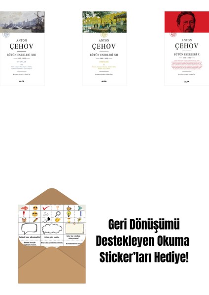 Anton Çehov Bütün Eserleri 13 + Anton Çehov Bütün Eserleri 12 + Anton Çehov Bütün Eserleri 10 (Ciltli) + Okuma Sticker'ları