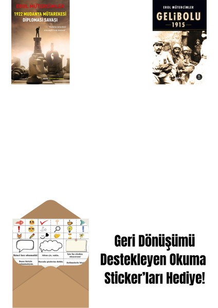 1922 Mudanya Mütarekesi Diplomasi Savaşı + Gelibolu 1915 + Okuma Sticker'ları