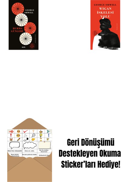 Burma Günleri (Ciltli) + Wigan Iskelesi Yolu + Okuma Sticker'ları