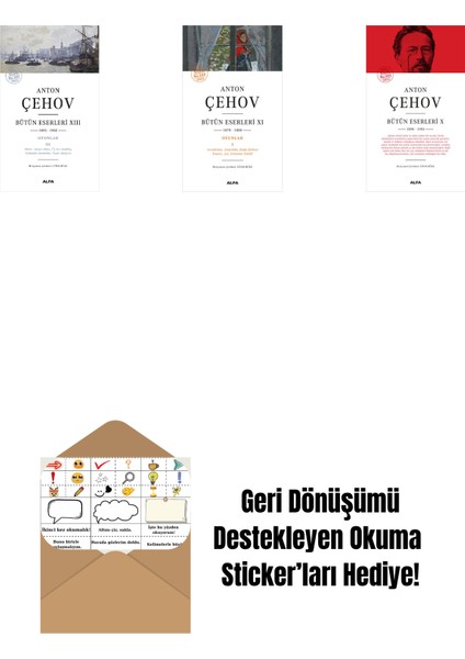 Anton Çehov Bütün Eserleri 13 + Anton Çehov Bütün Eserleri 11 + Anton Çehov Bütün Eserleri 10 (Ciltli) + Okuma Sticker'ları