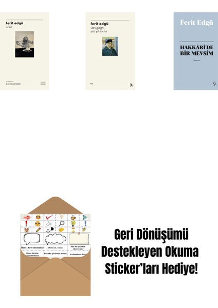 Cahil (Ciltli) + Van Gogh - Yüz Yıl Sonra + Hakkâri'de Bir Mevsim (Bez Ciltli) + Okuma Sticker'ları