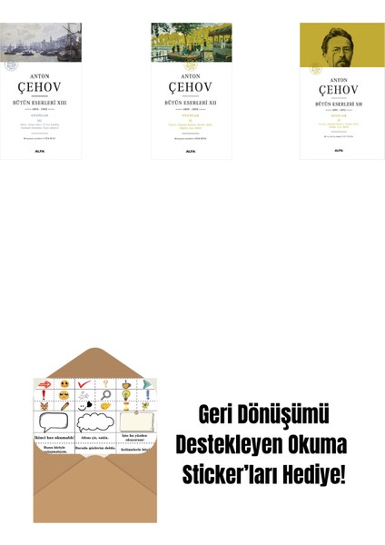 Anton Çehov Bütün Eserleri 13 + Anton Çehov Bütün Eserleri 12 + Anton Çehov Bütün Eserleri 12 (Ciltli) + Okuma Sticker'ları