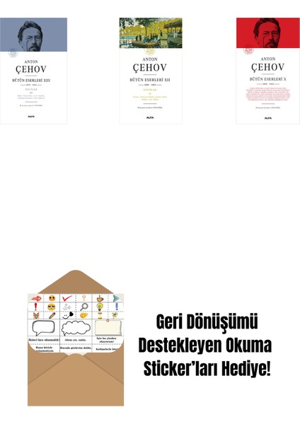 Anton Çehov Bütün Eserleri 13 (Ciltli) + Anton Çehov Bütün Eserleri 12 + Anton Çehov Bütün Eserleri 10 (Ciltli) + Okuma Sticker'ları