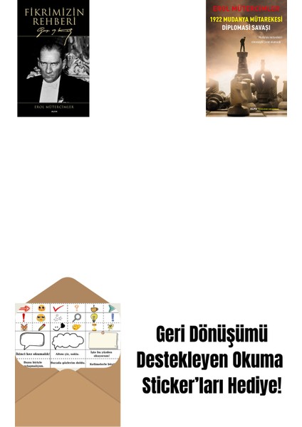 Fikrimizin Rehberi (Ciltli) + 1922 Mudanya Mütarekesi Diplomasi Savaşı + Okuma Sticker'ları