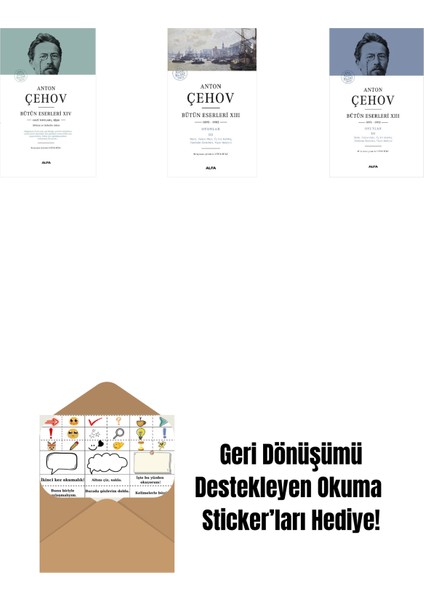 Anton Çehov Bütün Eserleri 14 (Ciltli) + Anton Çehov Bütün Eserleri 13 + Anton Çehov Bütün Eserleri 13 (Ciltli) + Okuma Sticker'ları