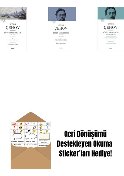 Anton Çehov Bütün Eserleri 13 + Anton Çehov Bütün Eserleri 13 (Ciltli) + Anton Çehov Bütün Eserleri 9 (Ciltli) + Okuma Sticker'ları