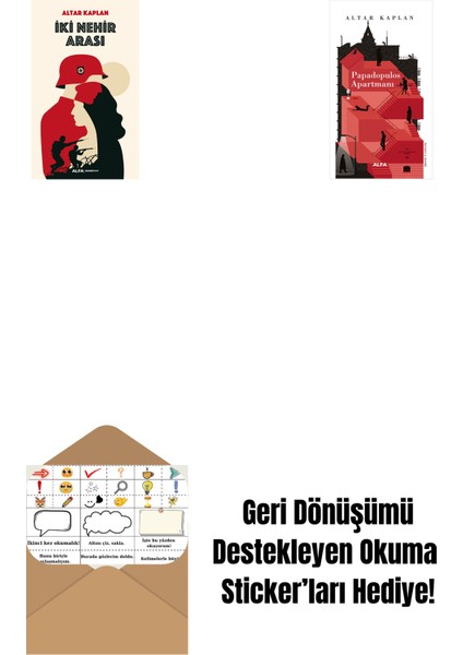 Iki Nehir Arası + Papadopulos Apartmanı + Okuma Sticker'ları