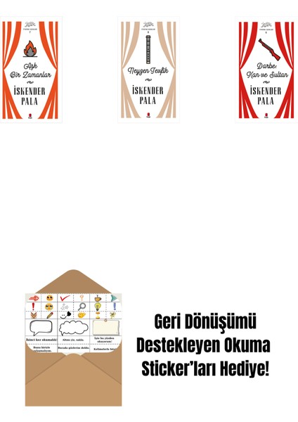 Aşk Bir Zamanlar (Ciltli) + Neyzen Tevfik (Ciltli) + Darbe: Kan ve Sultan (Ciltli) + Okuma Sticker'ları