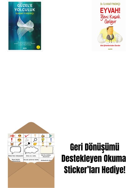 Güzel'e Yolculuk + Eyvah! Yeni Kuşak Geliyor + Okuma Sticker'ları