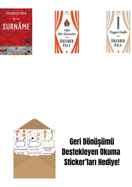 Surnâme - Bir Osmanlı Mâcerası + Aşk Bir Zamanlar (Ciltli) + Neyzen Tevfik (Ciltli) + Okuma Sticker'ları