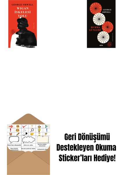 Wigan Iskelesi Yolu (Ciltli) + Burma Günleri (Ciltli) + Okuma Sticker'ları