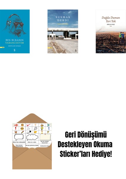 Ben Buranın Yabancısıyım + Susmak Derdi + Dağda Duman Yeri Yok + Okuma Sticker'ları