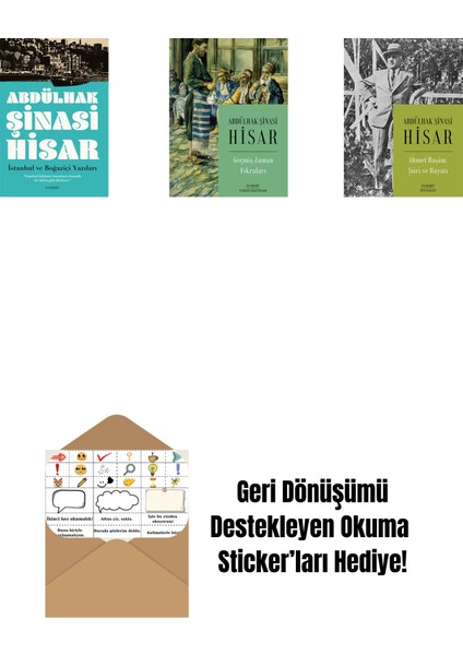 Istanbul ve Boğaziçi Yazıları + Geçmiş Zaman Fıkraları + Ahmet Haşim: Şiiri ve Hayatı + Okuma Sticker'ları