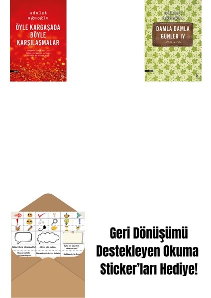 Öyle Kargaşada Böyle Karşılaşmalar + Damla Damla Günler 4 + Okuma Sticker'ları