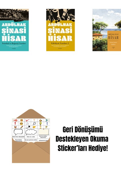 Istanbul ve Boğaziçi Yazıları + Edebiyat Yazıları 2 + Geçmiş Zaman Köşkleri (Kitap Boy) + Okuma Sticker'ları
